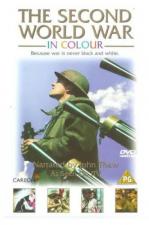 The Second World War in Colour (TV Miniseries)