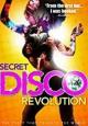 The Secret Disco Revolution 