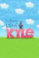 The Secret Life of Kyle (C)