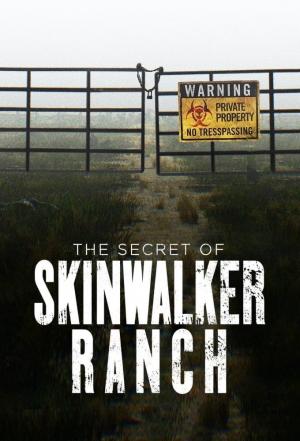 The Secret of Skinwalker Ranch (TV Series)