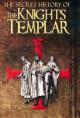 The Secret Story of the Knights Templar (TV Miniseries)