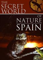 The Secret World of Nature: Spain (TV Series)