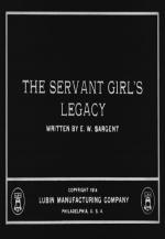 The Servant Girl's Legacy (S)