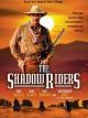 The Shadow Riders (TV) (TV)