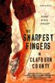 The Sharpest Fingers in Clayburn County (C)