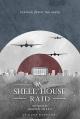The Shell House Raid (C)