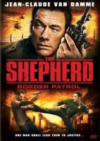 The Shepherd: Border Patrol  - Poster / Main Image