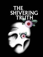 The Shivering Truth (TV Series)
