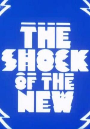 The Shock of the New (TV Series)