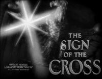 The Sign of the Cross  - Stills