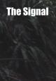 The Signal (S)