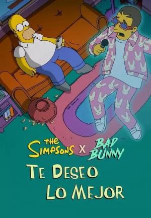 The Simpsons & Bad Bunny: Te deseo lo mejor (Music Video)