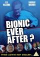 The Six Million Dollar Man: Bionic Ever After? (TV) (TV)