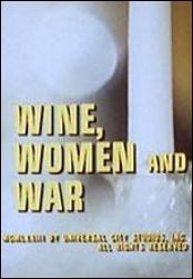Wine, Women and War (TV)