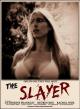 The Slayer 