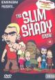 The Slim Shady Show (Serie de TV)