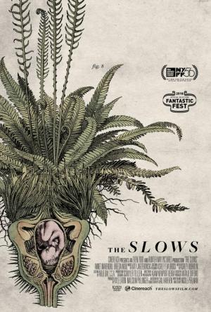The Slows (S)