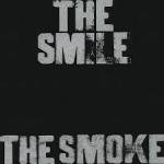 The Smile: The Smoke (16mm Film) (Vídeo musical)
