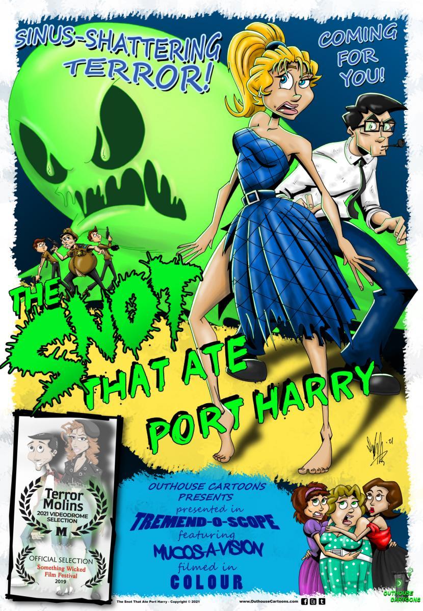 The Snot That Ate Port Harry 