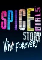 The Spice Girls Story: Viva Forever!  - Posters