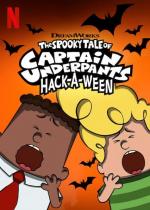 The Spooky Tale of Captain Underpants Hack-a-Ween (TV)