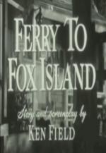 The Star and the Story: Ferry to Fox Island (TV)