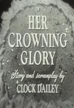 Her Crowning Glory (TV)