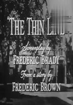 The Thin Line (TV) (C)