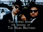 La historia de cómo se hizo 'The Blues Brothers' 