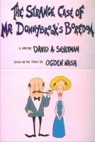 The Strange Case of Mr. Donnybrook's Boredom (C) - Posters