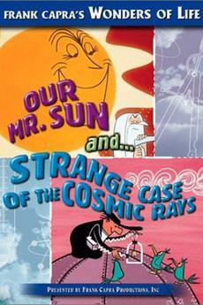 The Strange Case of the Cosmic Rays (TV)