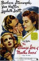 The Strange Love of Martha Ivers  - Poster / Main Image