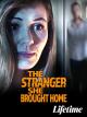 The Stranger She Brought Home (TV)