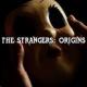The Strangers: Origins (C)