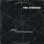 The Strokes: Under Cover of Darkness (Music Video)