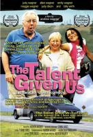 The Talent Given Us  - Poster / Imagen Principal