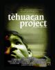 The Tehuacan Project (S)