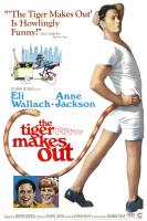 The Tiger Makes Out  - Poster / Imagen Principal