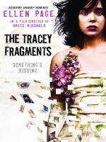 The Tracey Fragments  - Posters