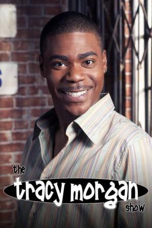 The Tracy Morgan Show (TV Series)