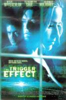 The Trigger Effect (El efecto dominó)  - Posters