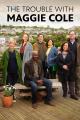The Trouble with Maggie Cole (Serie de TV)
