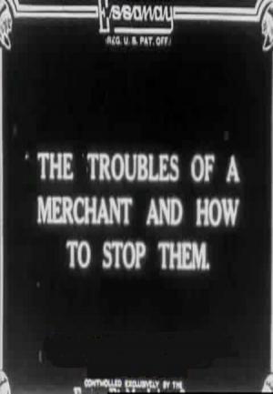 The Troubles of a Merchant and How to Stop Them 