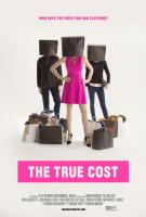 The True Cost  - Poster / Imagen Principal