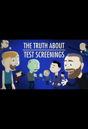 The Truth About Test Screenings (C)