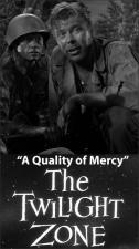 The Twilight Zone: A Quality of Mercy (TV)
