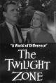 The Twilight Zone: A World of Difference (TV)