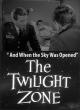 The Twilight Zone: And When the Sky Was Opened (TV)