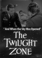 The Twilight Zone: And When the Sky Was Opened (TV) - Poster / Main Image