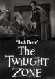 The Twilight Zone: Back There (TV)